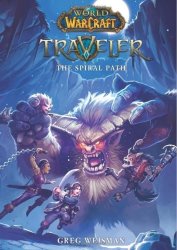 Книга World of Warcraft: Traveler The Spiral Path Book 2 (Eng)
