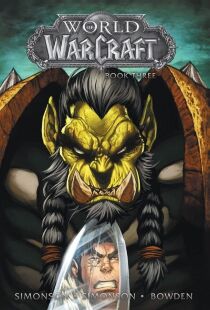 Книга World of Warcraft: Book Three 3 (Blizzard Legends) Тверда обкладинка (Eng)